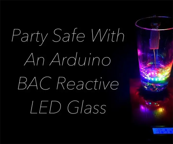 Fiesta segura este verano con una taza LED Arduino reactiva al alcohol en sangre: 10 pasos