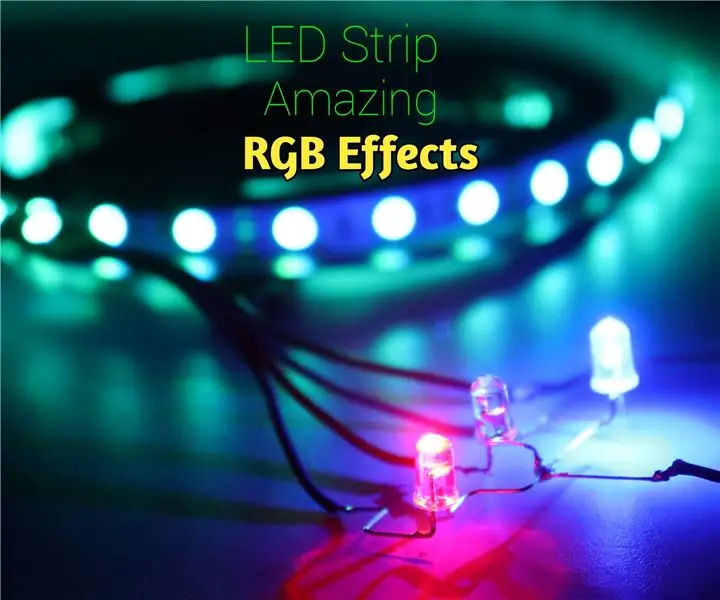 Paano Gumawa ng Mga Kamangha-manghang Epekto ng RGB LED Strip Circuit: 6 Mga Hakbang (na may Mga Larawan)