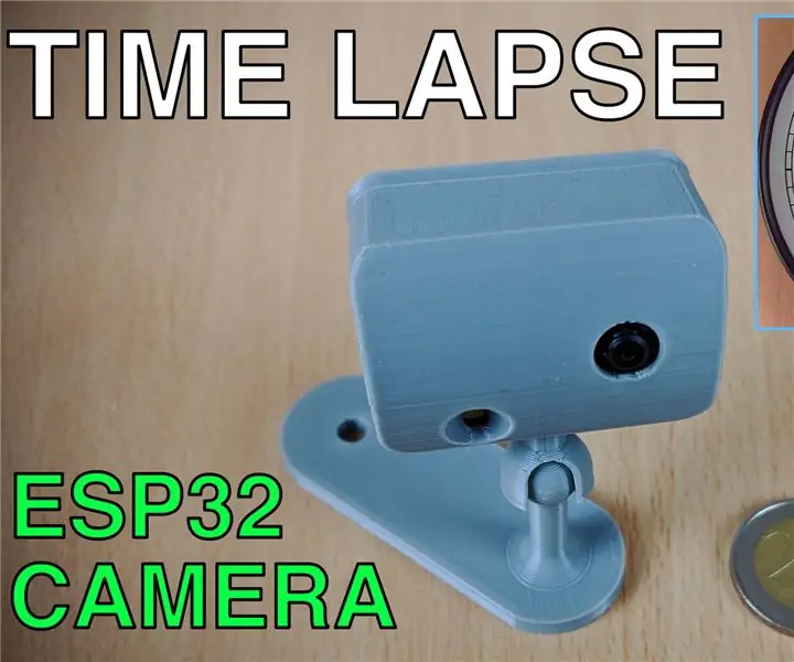 Time Lapse Camera χρησιμοποιώντας την πλακέτα ESP32-CAM: 6 βήματα