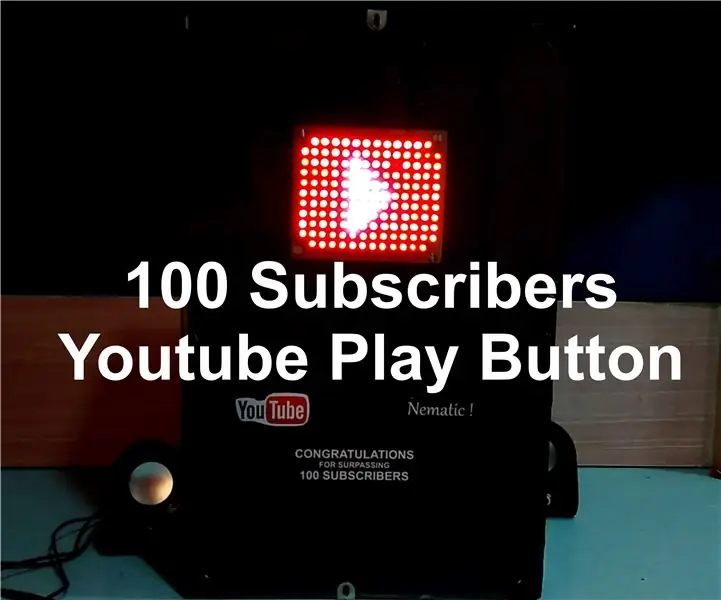 100 prenumeratorių „Youtube Play“mygtukas!: 8 žingsniai