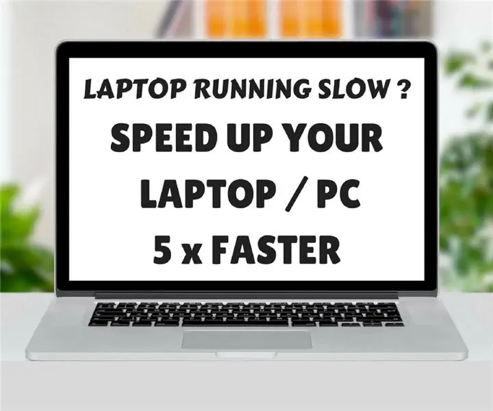 Laptop / PC felgyorsítása: 8 lépés (képekkel)