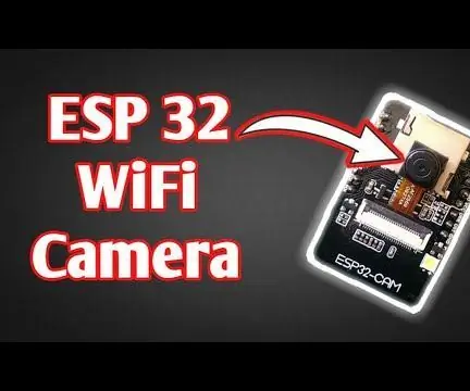 ESP 32 กล้องสตรีมมิ่งวิดีโอผ่าน WiFi - เริ่มต้นใช้งานกับบอร์ด ESP 32 CAM: 8 ขั้นตอน