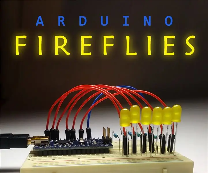 „Arduino Fireflies“: 11 žingsnių (su nuotraukomis)