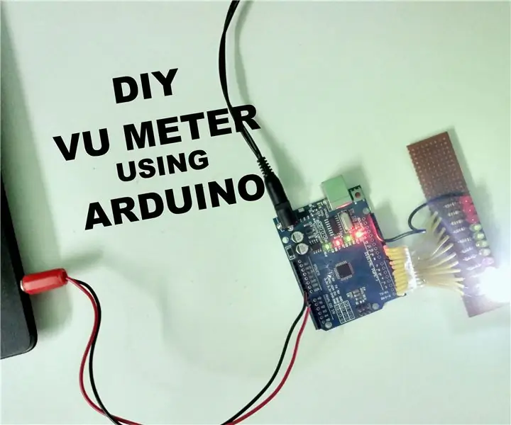 วิธีการสร้าง VU Meter โดยใช้ Arduino: 3 ขั้นตอน (พร้อมรูปภาพ)