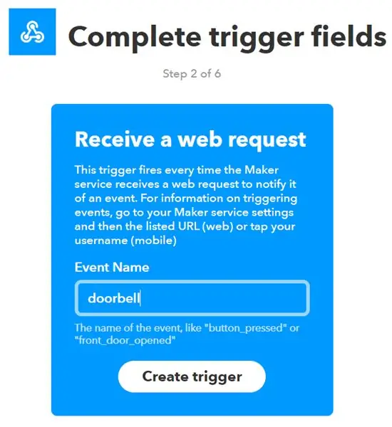 I-edit ang Mga Trigger Field. Pangalan ng Kaganapan 'doorbell'