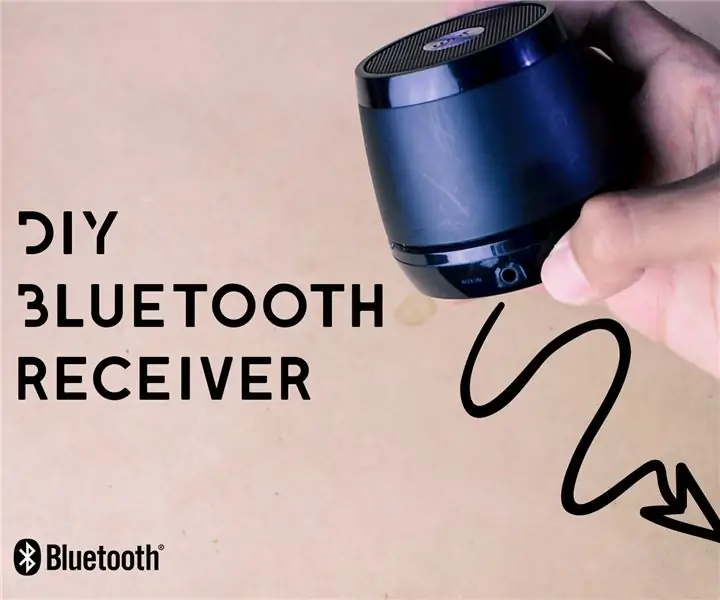 Zostavte si svoj vlastný zvukový prijímač Bluetooth: 6 krokov