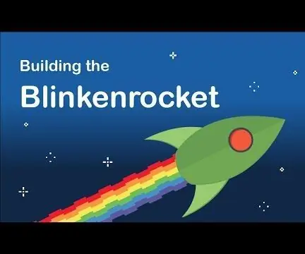 BLINKENROCKET - برنامج تعليمي حول اللحام: 14 خطوة (بالصور)