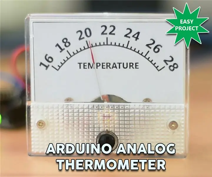 Arduino DIY analogt termometer: 7 trinn (med bilder)