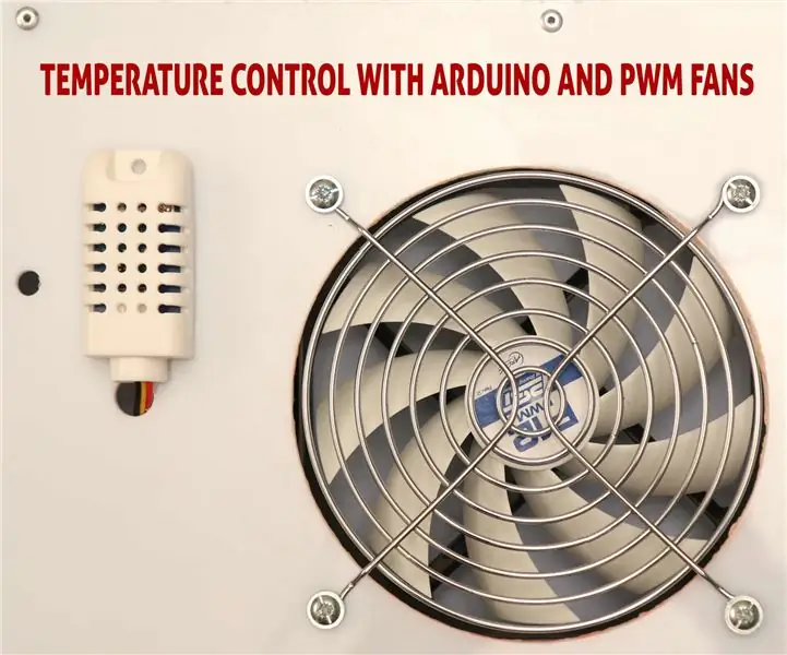 Temperatūros valdymas naudojant „Arduino“ir PWM ventiliatorius: 6 žingsniai (su nuotraukomis)