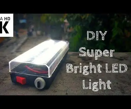 LED менен супер жаркыраган жарыкты кантип жасоо керек - DIY: супер жаркыраган жарык: 11 кадам