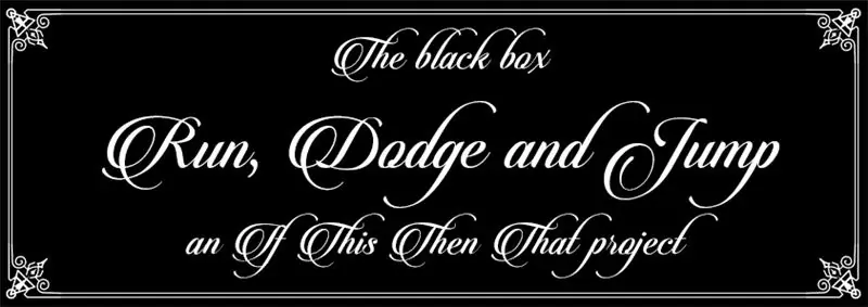 If This Then That: The Blackbox: Run, Dodge and Jump