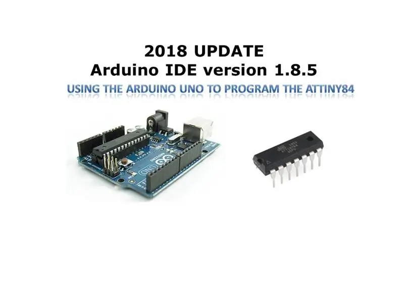 Arduino Uno për Programin ATTINY84 (Arduino V. 1.8.5)