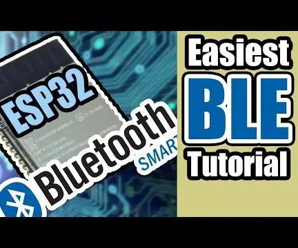 Yuav Siv Bluetooth (BLE) Nrog ESP32: 3 Cov Kauj Ruam