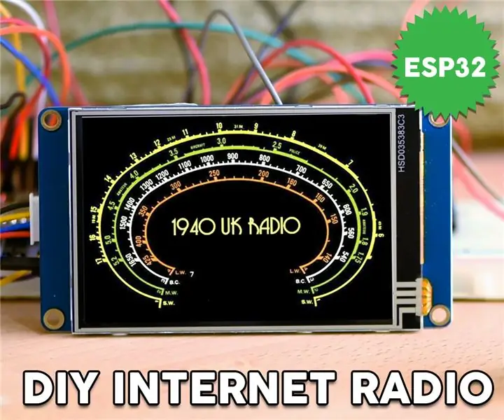 Internetni radio z uporabo ESP32: 7 korakov (s slikami)