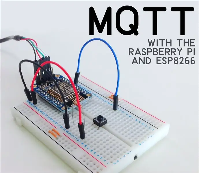 MQTT -ni Raspberry Pi va ESP8266 bilan qanday ishlatish kerak