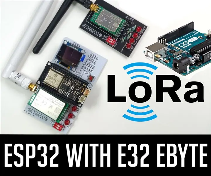 ESP32 พร้อมบทแนะนำโมดูล LoRa E32-433T - การเชื่อมต่อ LoRa Arduino: 8 ขั้นตอน