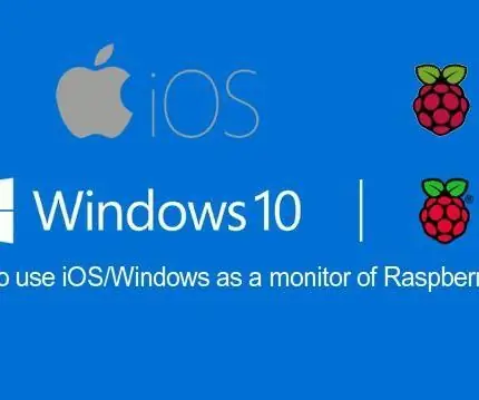 Kom ons gebruik IOS/Windows as 'n monitor van Framboos Pi: 7 stappe