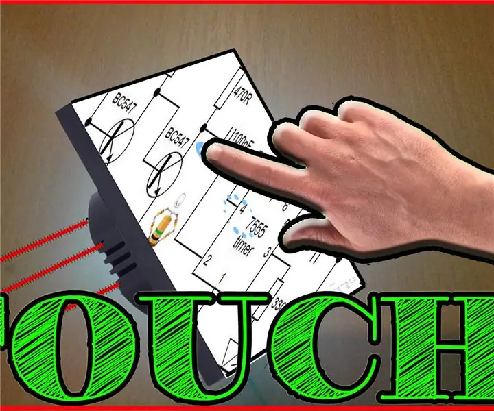מעגל מתג מגע באמצעות טרנזיסטור MOSFET: 5 שלבים (עם תמונות)