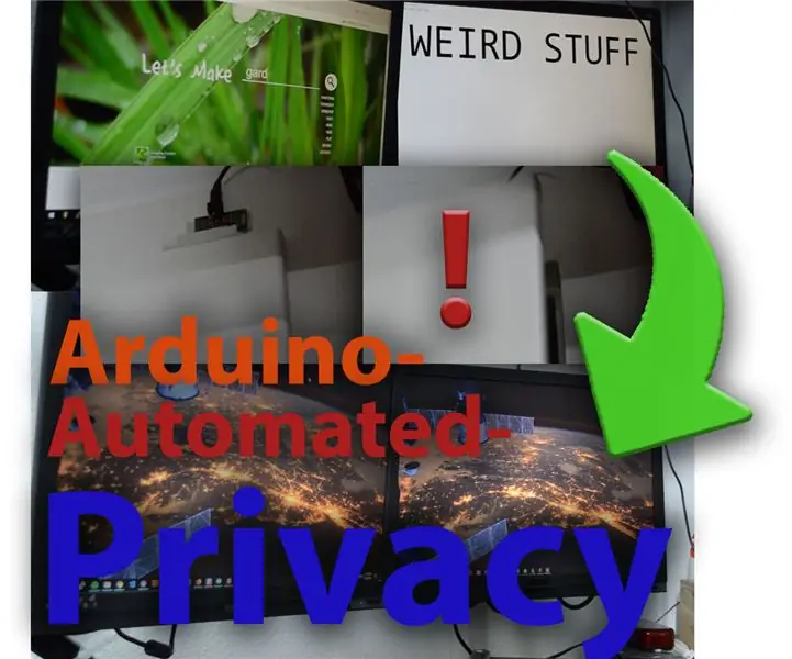 Pc -Privacy - حریم خصوصی خودکار Arduino برای رایانه شما: 5 مرحله (همراه با تصاویر)