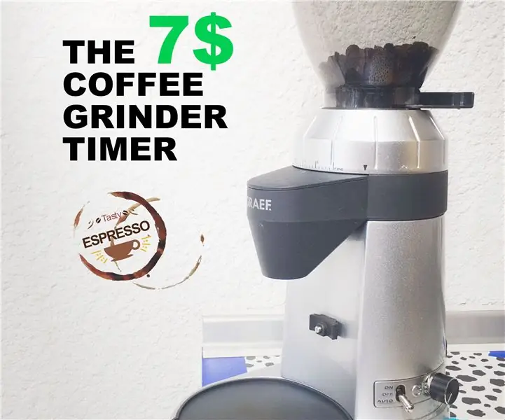 The 7$ Coffee Grinder Timer: 7 Langkah (dengan Gambar)