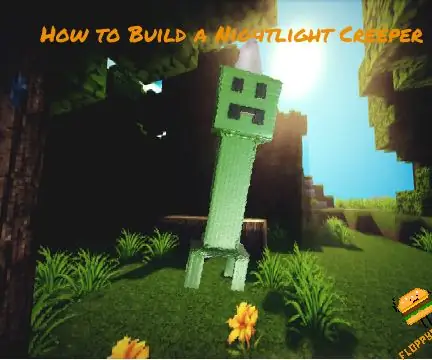 Hoe maak je een Nightlight Creeper Build: 5 stappen (met afbeeldingen) Antwoorden op al uw "Hoe?"