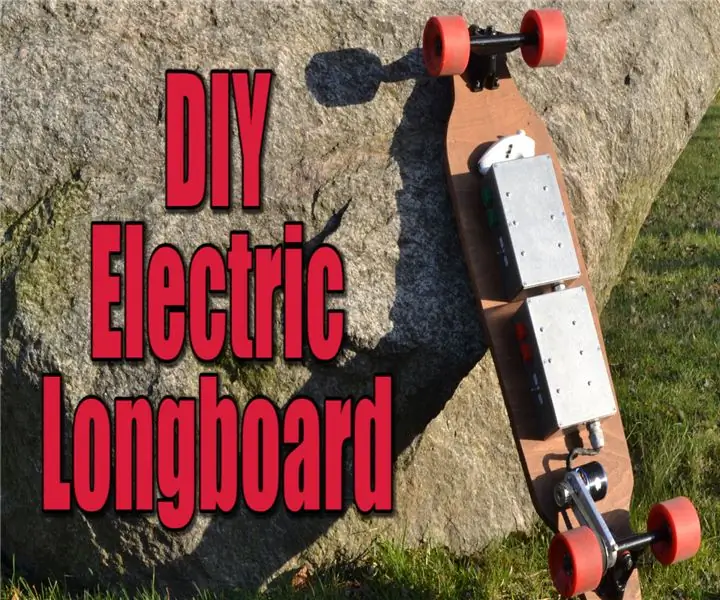 Fabriquez votre propre longboard motorisé électrique : 8 étapes (avec photos)