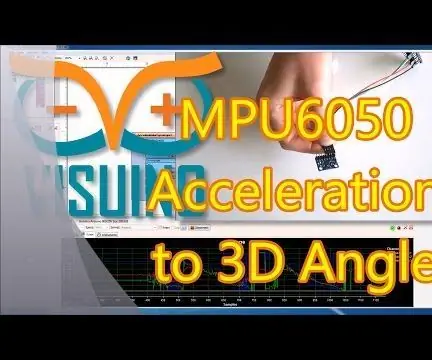 Arduino Nano och Visuino: Konvertera acceleration till vinkel från accelerometer och gyroskop MPU6050 I2C -sensor: 8 steg (med bilder)