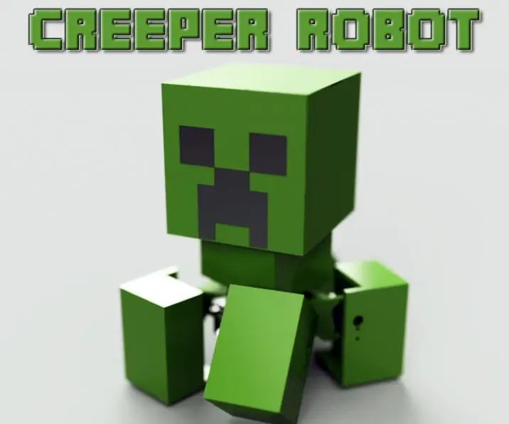 Creeper-BOT (kúszó kisállat): 9 lépés (képekkel)