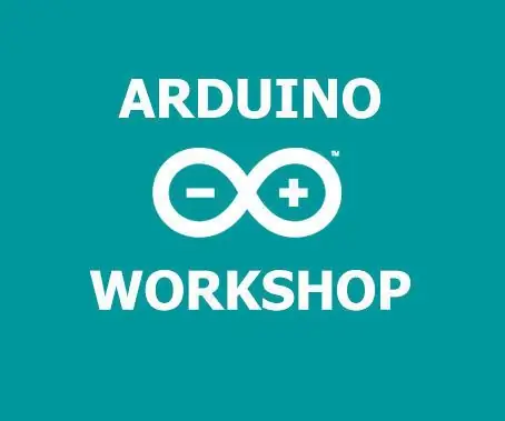 Изучите Arduino за 20 минут (Power Packed): 10 шагов (с изображениями)