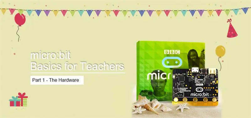 Conceptos básicos de Micro: bit para profesores, parte 1: el hardware