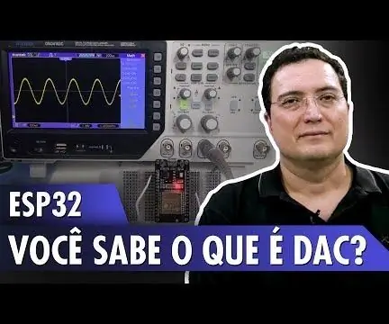 ESP32: Znate li što je DAC?: 7 koraka