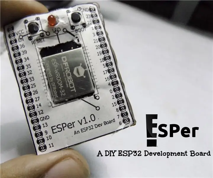 لوحة تطوير DIY ESP32 - ESPer: 5 خطوات (بالصور)