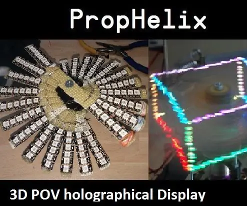 PropHelix - 3D POV displejs: 8 soļi (ar attēliem)