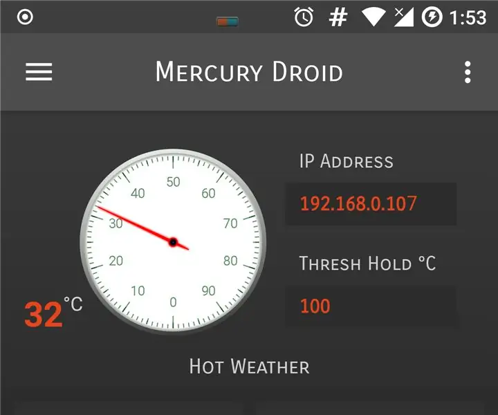 Système de surveillance météorologique domestique IoT avec prise en charge des applications Android (Mercury Droid): 11 étapes