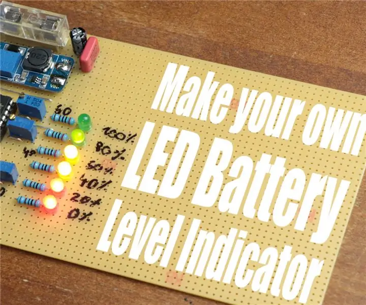Tehke oma LED -aku indikaator: 4 sammu Tehke oma LED -aku indikaator: 4 sammu