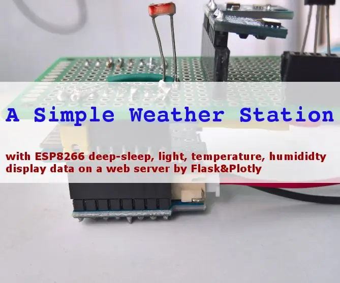 Estación meteorológica: ESP8266 con sueño profundo, SQL, representación gráfica por matraz y trazado: 3 pasos