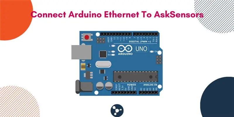 Arduino Ethernet yordamida ma'lumotlarni bulutga qanday yuborish mumkin