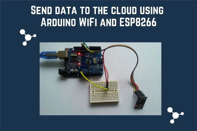 Povezivanje Arduino WiFi -a s oblakom pomoću ESP8266