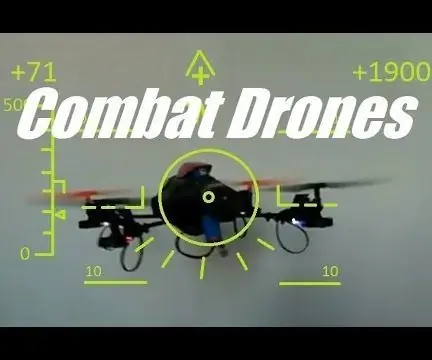 מטוסים מסוג Quadcopters Drones Combat Aka חוויית קרב כלבים אמיתית: 8 שלבים (עם תמונות)