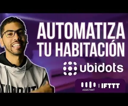 Automatizoni të gjithë dhomën tuaj me Google Home + Arduino, NodeMCU dhe Ubidots: 5 hapa