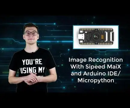 Riconoscimento delle immagini con schede K210 e Arduino IDE/Micropython: 6 passaggi (con immagini)