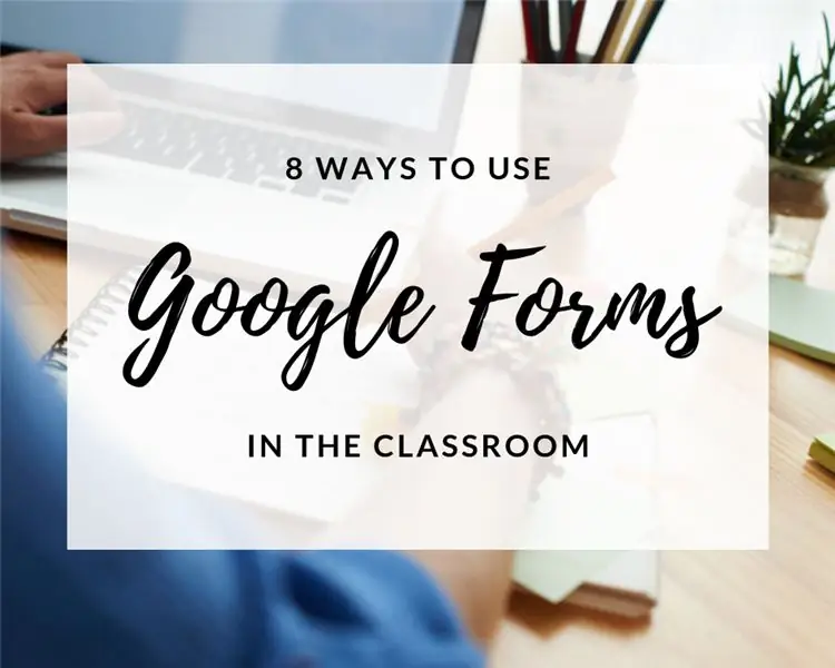 Google Forms luokkahuoneessa