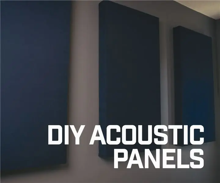 Mga DIY Acoustic Panel: 11 Hakbang (na may Mga Larawan)