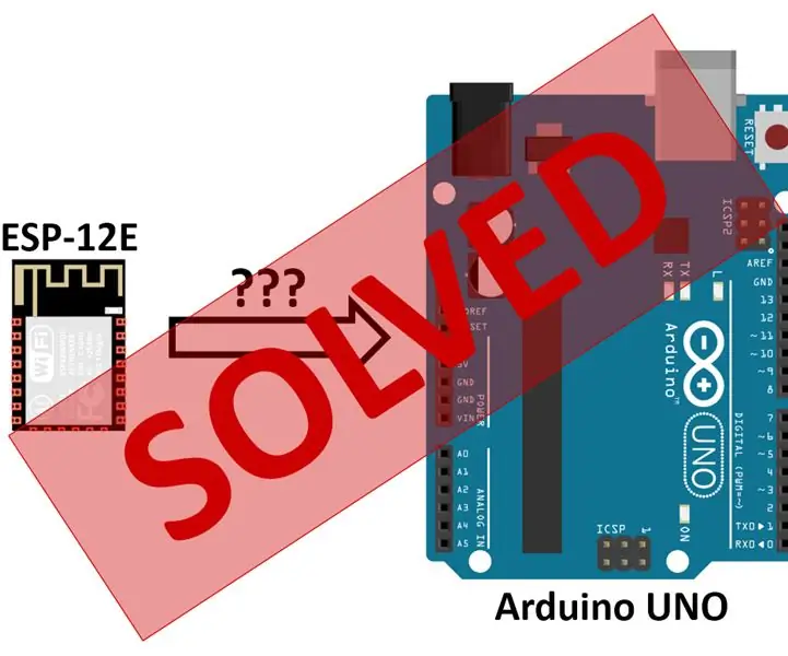 ESP-12E (ESP8266) Arduino Uno- ի հետ. Միացում. 3 քայլ