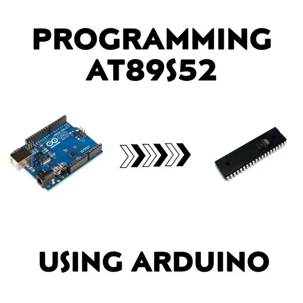 การเขียนโปรแกรม AT89S52 โดยใช้ ARDUINO