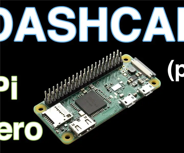 „DashCam“sukūrimas naudojant „Raspberry Pi Zero“(1 p.): 3 žingsniai