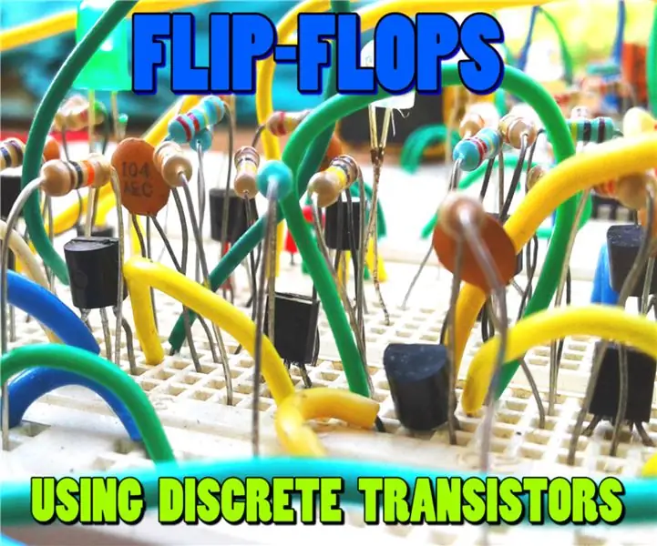 Flip-Flops Menggunakan Transistor Diskrit: 7 Langkah