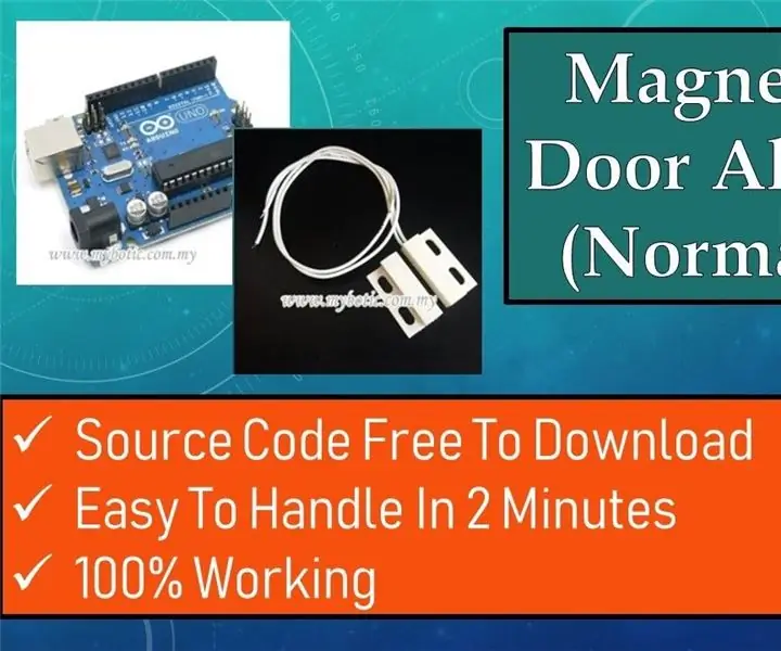 Sensor de alarma de puerta con interruptor magnético, normalmente abierto, proyecto simple, 100% en funcionamiento, código fuente proporcionado: 3 pasos