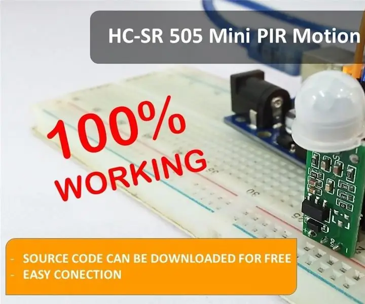 አጋዥ ስልጠና-አነስተኛ PIR እንቅስቃሴ ዳሳሽ HC-SR 505 ን ከአርዱዲኖ UNO ጋር እንዴት መጠቀም እንደሚቻል 3 ደረጃዎች