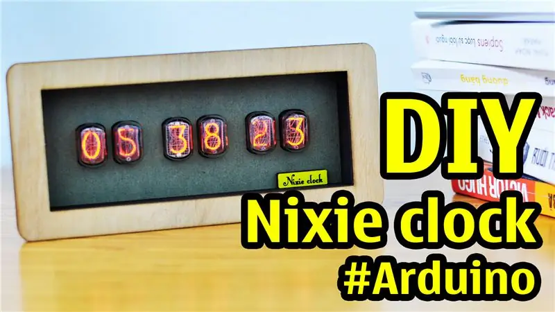 Napravite Nixie sat sa Arduinom u drvenom kućištu od MDF -a